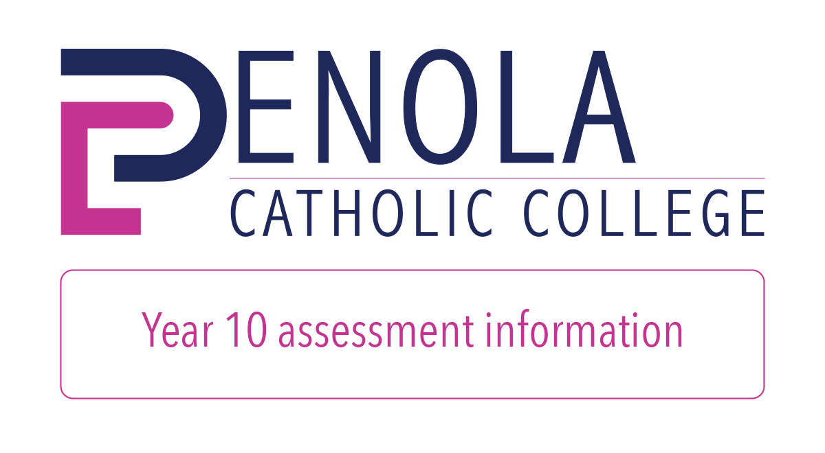 Year 10 Assessment Information - Penola Catholic College Emu Plains